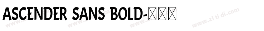 Ascender Sans Bold字体转换
